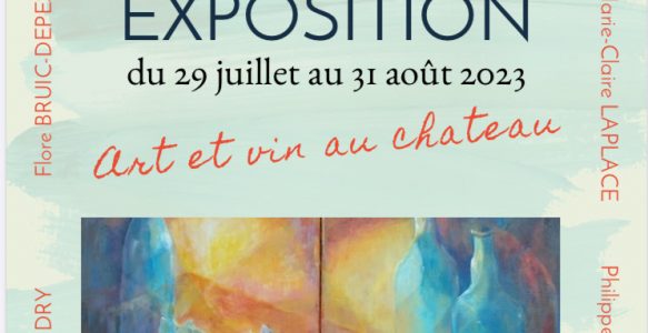 Exposition collective au Château Caillou de Barsac du 29 juillet au 31 août 2023